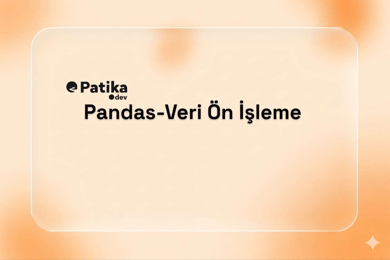 Pandas-Veri Ön İşleme
