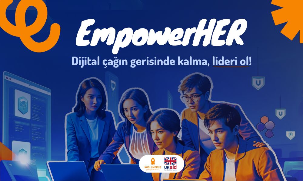 EmpowerHER - Teknoloji Dünyasında Kariyer Basamakları 
